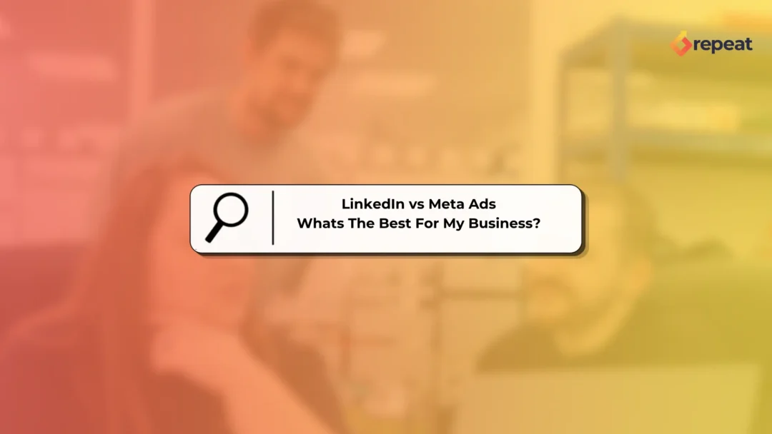LinkedIn Ads Vs Meta Ads