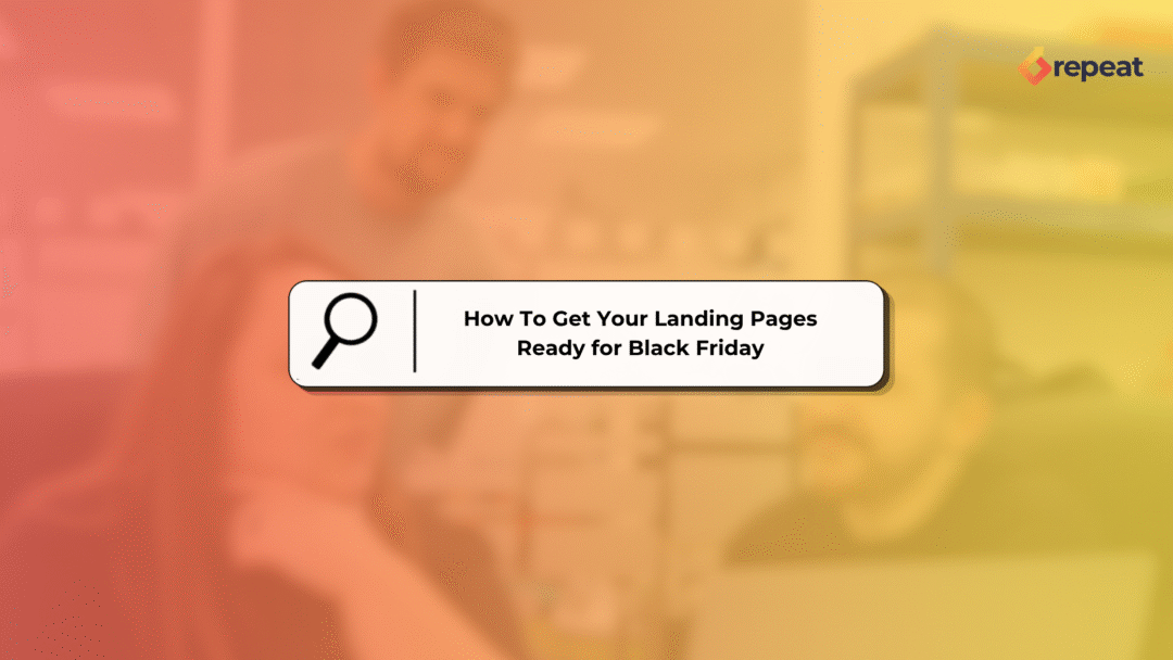 get your landing pages ready for black friday 2026
